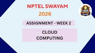 NPTEL Cloud Computing ASSIGNMENT 2 Solutions | Week 2 JAN 2026 #nptel#swayamsolver