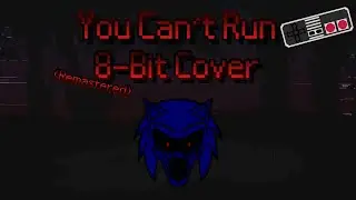 You Can't Run 8-Bit Cover (Remastered)