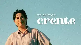 Luana do Bem - CRENTE | na estrada