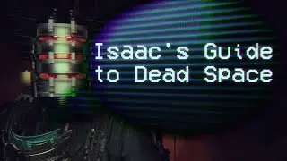 Isaac Clark's Guide to Surviving the Events of Aegis VII