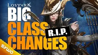 Lost Ark 2023 CLASS BALANCE & CHANGES Recap