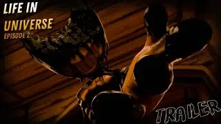 Life in universe Remake 2 episode | OFFICIAL TRAILER
