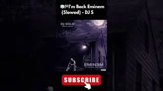 🧊🏁 I'm Back Eminem (Slowed) - DJ SOLO #Eminem #ImBack #Slowed #DJSolo #SlowedHipHop #rapper #texas