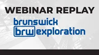 Brunswick Exploration Inc. | Webinar Replay