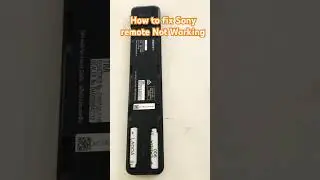 How to fix sony remote not Working