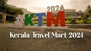 Discover Kerala:  Recap of the Kerala Travel Mart 2024!