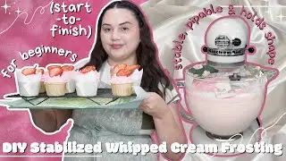DIY Stabilized Whipped Cream Frosting  | In Depth Tutorial For Beginners