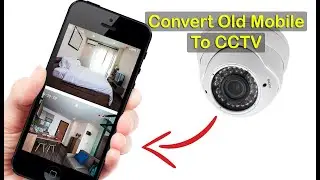 Make mobile cctv camera and watch remotely by computer/mobile 📷