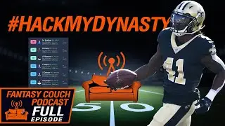 Fantasy Football Dynasty Advice #HackMyDynasty 002