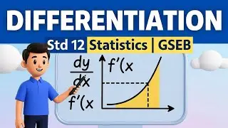 Std 12 Statistic Part 2 | Ch 5 DIFFERENTIATION | Commerce GSEB Board English Medium