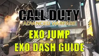 Call of Duty: Advanced Warfare | Exo Jump and Exo Dash Guide