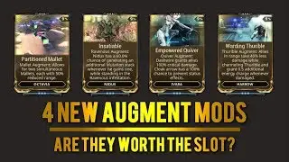 Warframe 4 New Augments: Empowered Quiver, Insatiable, Partitioned Mallet & Warding Thurible