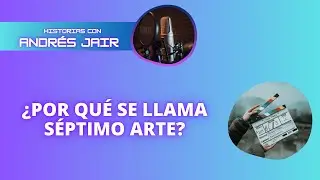 &iquest;Por qu&eacute; se llama S&eacute;ptimo Arte?