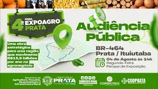 Audi&ecirc;ncia P&uacute;blica BR 464 - Prata | Ituiutaba