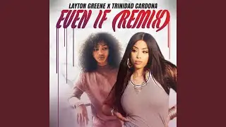 Even If (Remix)