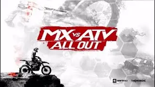 MX VS ATV ALL OUT GAMEPLAY AND NEW CONTENT!!!!!!!!!