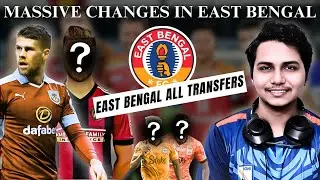 🔥 East Bengal FC Transfers 2025 | Massive Changes & Signings 💥🟡🔴