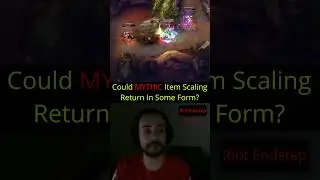 Riot Endstep - Could MYTHIC Item Scaling Return In Some Form?