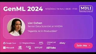 AI Agents in Practice, by Lior Cohen, Senior Data Scientist at Nvidia
