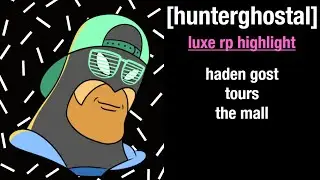 HunterGhostal Luxe RP Highlight: Haden Gost Tours The Mall (GTA RP on FiveM)
