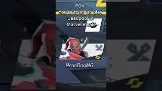 POV: You're Trying to Play Deadpool in Marvel Rivals