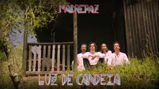 Madrepaz - Luz de Candeia