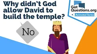 Why didn&rsquo;t God allow David to build the temple?