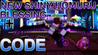 NEW SHINY HOMURU BLESSING + CODE | Anime Adventures