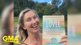 Mindfulness coach shares the 5 things she did to cope with breast cancer l GMA