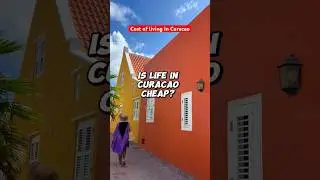 Стоимость жизни на Кюрасао. Уехал ли я из Германии?