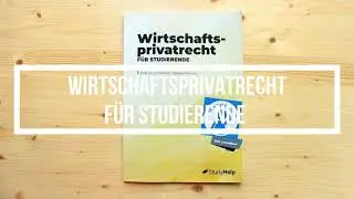 Wirtschaftsprivatrecht | Lernheft Studium | StudyHelp & Merkhilfe