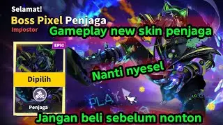 REVIEW SKIN BARU PENJAGA SUS!! SKIN PERAN BOSS PIXEL PENJAGA SUPER SUS GAMEPLAY