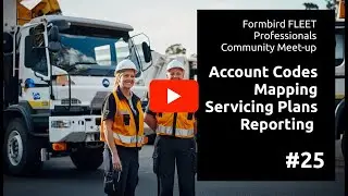 Account Codes Mapping & Servicing Plans Reporting Formbird FLEET Meet-Up #25