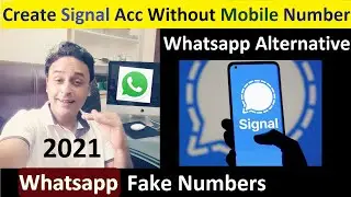 Signal account aur fake Whatsapp number kaise banaye 2021?