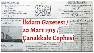 İkdam Gazetesi / 20 Mart 1915 / Çanakkale Cephesi