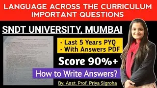 SNDT Language Across the Curriculum Important Questions for B.Ed. Exams | SNDT University, Mumbai