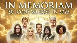 They Shaped Our World: 50 Icons We Lost in 2025 | In Memoriam