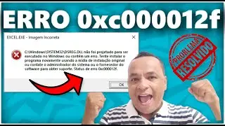 COMO RESOLVER O ERRO DE IMAGEN INCORRETA 0xc000012f