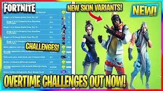 FORTNITE: *NEW* OVERTIME CHALLENGES SEASON 9 ARE OUT! (NEW Skin Styles) | Fortnite News