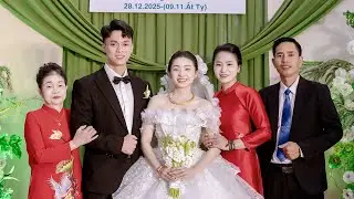 Lễ Th&agrave;nh H&ocirc;n Quang Minh & Tuyết Nhi (28.12.2025)