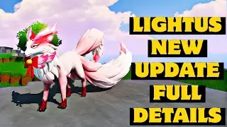LIGHTUS NEW UPDATE FULL DETAILS | LIGHTUS | LIGHTUS GAMEPLAY | LIGHTUS UPDATE | MIRAIBO GO LIKE GAME