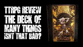 #TTRPG Review: The Deck of Many Things, Surprisingly Not Rubbish