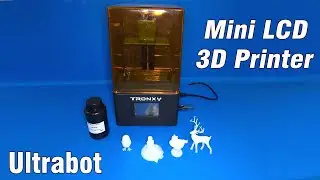 Review Tronxy Ultrabot Mini LCD 3D Printer | Resin 3D printer