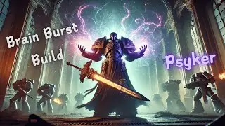 🧠Brain Burst Goes Brrr!⚡My Favorite Psyker Build for Havoc in Darktide!