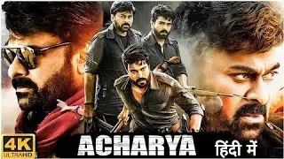 ACHARYA 2023 New Latest Full Hindi Dubbed Action Movie HD | Ram Charan | Chiranjeevi | Pooja Hegde |