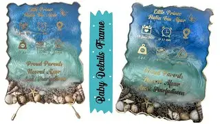 Resin Baby Details Frame Tutorial/ How to make resin frames