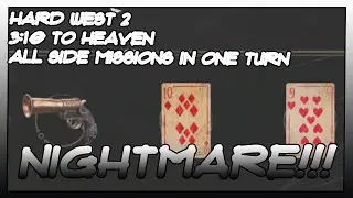 Hard West 2 - Nightmare - 3:10 TO HEAVEN in 1 turn!