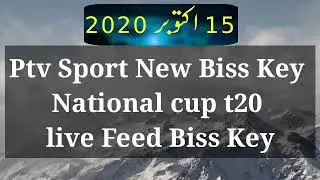 Ptv Sport New Biss Key 15 October 2020|| National t20 cup Feed Biss Key 15 October 2020