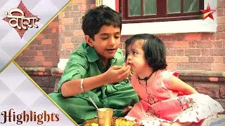 Ek Veer Ki Ardaas - Veera | Veera ne apna pehla shabd kaha!