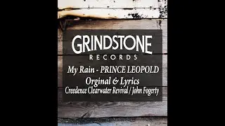 PRINCE LEOPOLD - My Rain (Creedence Clearwater Revival / John Fogerty Cover)